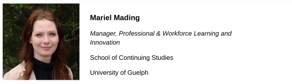 Headshot of Mariel Mading, Manager, Professional & Workforce Learning and Innovation, School of Continuing Studies, University of Guelph
